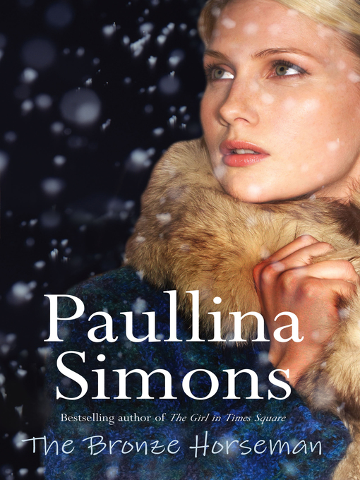 Title details for The Bronze Horseman with Bonus Material by Paullina Simons - Available